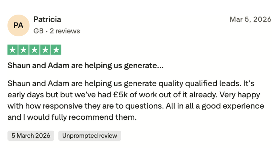Trustpilot review from Patricia: Shaun and Adam are helping us generate quality qualified leads